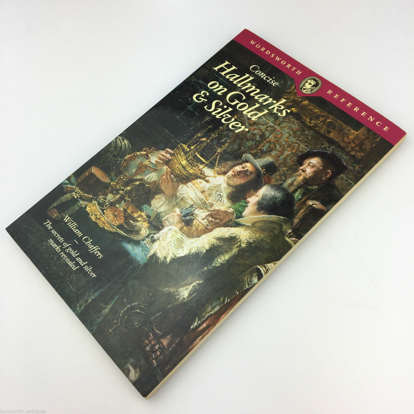 Guide Concise Hallmarks on Gold & Silver by William Chaffers edition 1994
